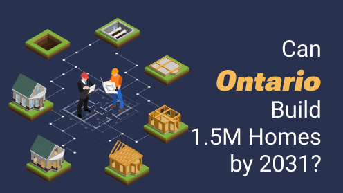 Ontario: Can It Build 1.5 Million Homes by 2031?