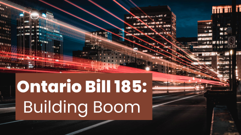 Ontario Bill 185: Building Boom vs. Green Concerns | Here’s what we have to offer, the best real estate services in the market. We do the hard work for you and make it happen.