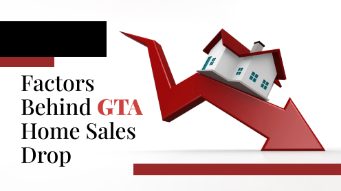 Understanding the Factors Behind the Drop in GTA Home Sales | Here’s what we have to offer, the best real estate services in the market. We do the hard work for you and make it happen.