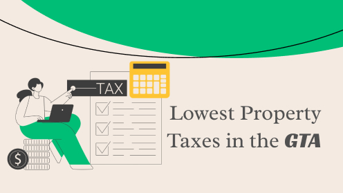 Where to Find the Lowest Property Taxes in the GTA in 2024 | Here’s what we have to offer, the best real estate services in the market. We do the hard work for you and make it happen.