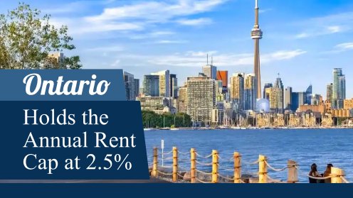 Ontario Holds the Annual Rent Cap at 2.5% | Here’s what we have to offer, the best real estate services in the market. We do the hard work for you and make it happen.