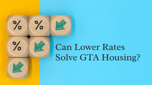 Can Lower Rates Fix GTA Housing Crisis? | Here’s what we have to offer, the best real estate services in the market. We do the hard work for you and make it happen.